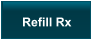 Refill Rx